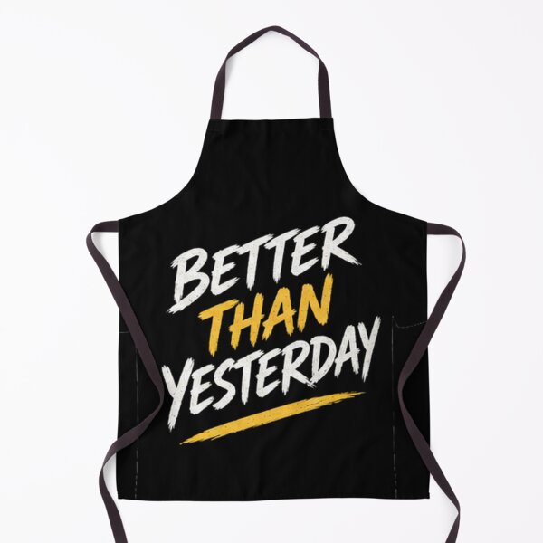 Item preview, Better Than Yesterday – Motivational T-Shirt designed and sold by WeGotThat.