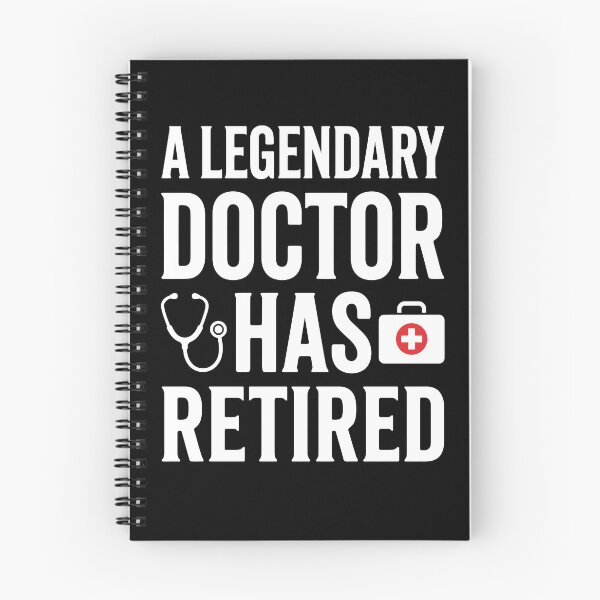 Item preview, A Legendary Doctor Has Retired designed and sold by MO DESIGNS.