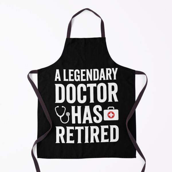 Item preview, A Legendary Doctor Has Retired designed and sold by MO DESIGNS.