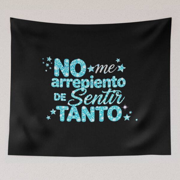 Item preview, No Me Arrepiento De Sentir Tanto - Blue Glitter Spanish designed and sold by SihaRomoni.