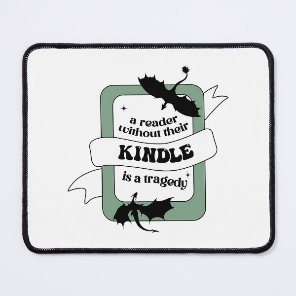 Item preview, A Reader Without Their Kindle Is A Tragedy Fourth Wing Quote Green Bookish designed and sold by nteeeley.