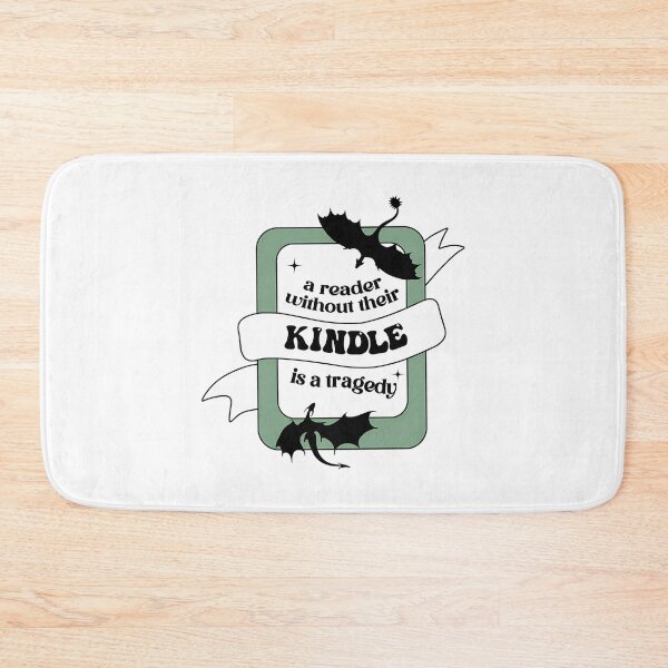 Item preview, A Reader Without Their Kindle Is A Tragedy Fourth Wing Quote Green Bookish designed and sold by nteeeley.