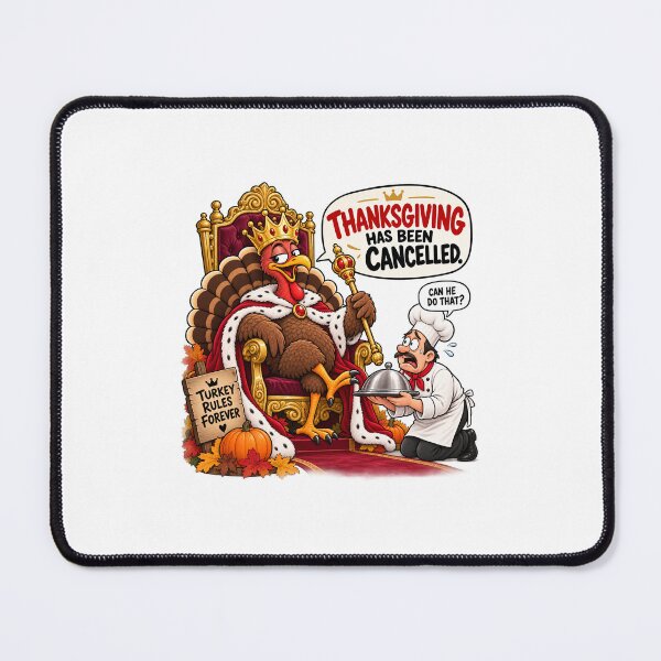 Item preview, Funny Thanksgiving Turkey King – Thanksgiving Has Been Cancelled designed and sold by EwelinaBa.