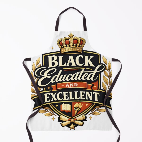 Item preview, Black Educated and Excellent designed and sold by UrbanApparel.
