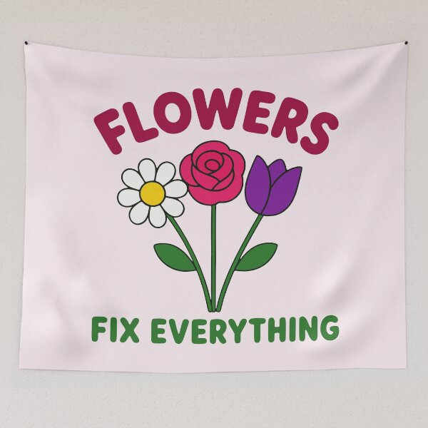 Item preview, Flowers Fix Everything designed and sold by fadilow.