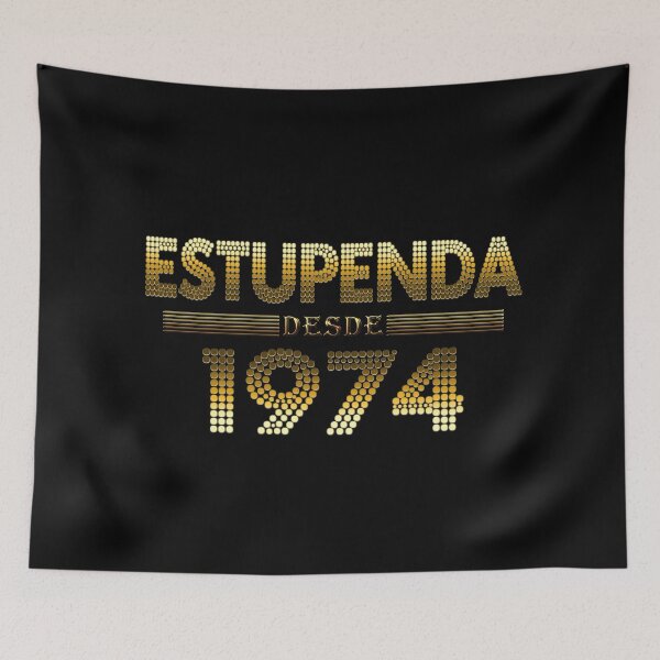 Item preview, Estupenda desde 1974 designed and sold by Yamy Morrell Art and Design.