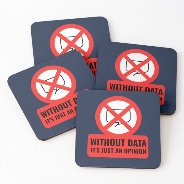 Item preview, Without Data It's Just An Opinion. designed and sold by Endless7Art.