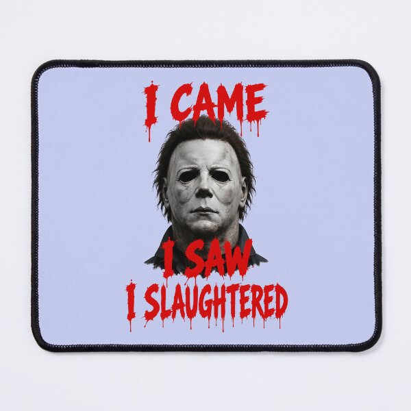 Item preview, I CAME, I SAW, I SLAUGHTERED HALLOWEEN DESIGN 1 designed and sold by DigitalandPhoto.