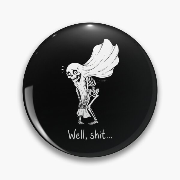 Item preview, Skeleton Halloween Funny Well Shit Skeleton designed and sold by world+167.