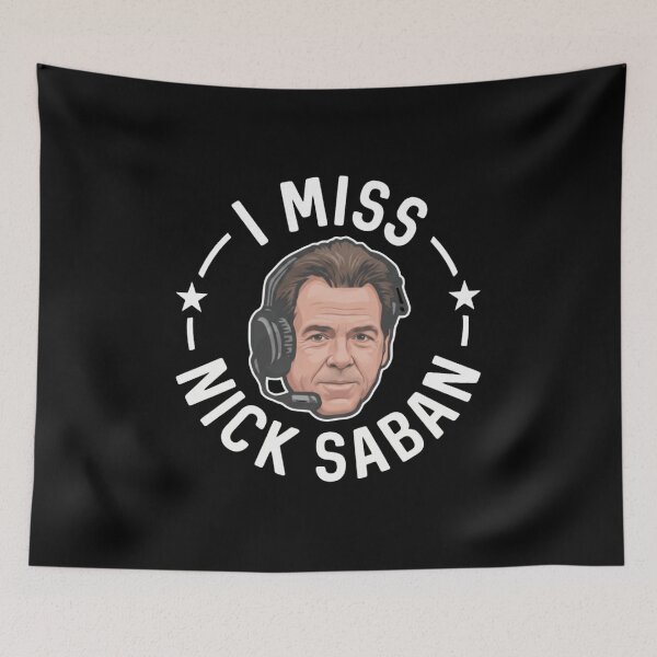 Item preview, Alabama Crimson Tide - Nick Saban - I Miss Nick Saban designed and sold by thesharaStore.