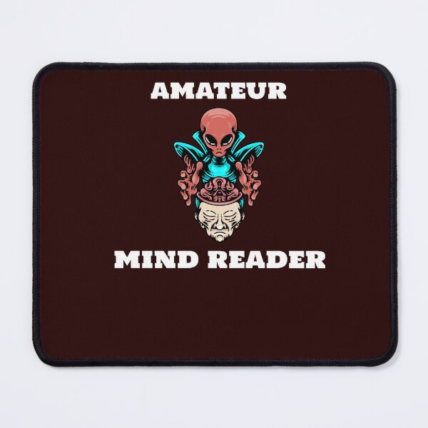 Item preview, Amateur Mind Reader designed and sold by TAPDesigns.