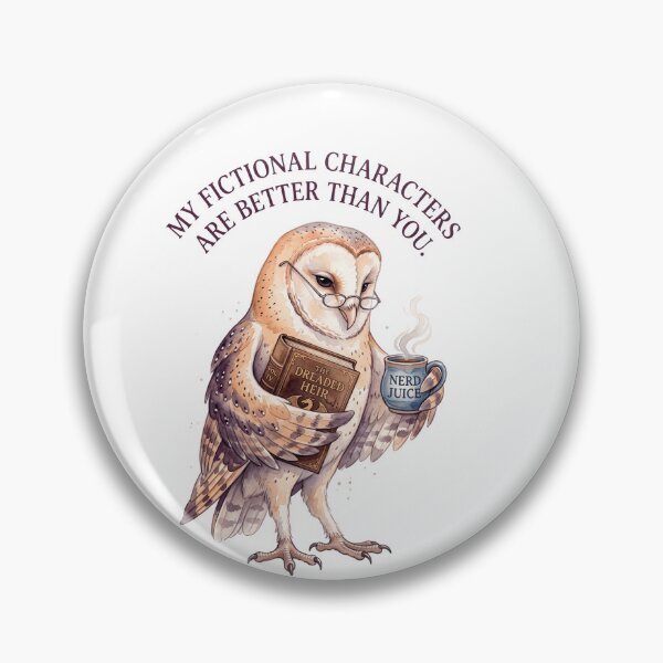 Item preview, Owl Fictional Characters Better Than You designed and sold by Tiffany Roy.