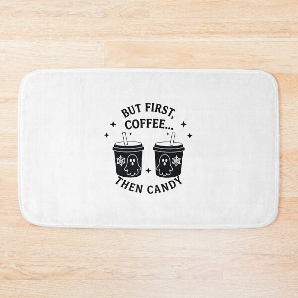 Item preview, But First, Coffee Then Candy, Funny Halloween designed and sold by CloudyPress.