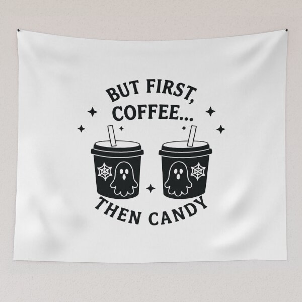 Item preview, But First, Coffee Then Candy, Funny Halloween designed and sold by CloudyPress.