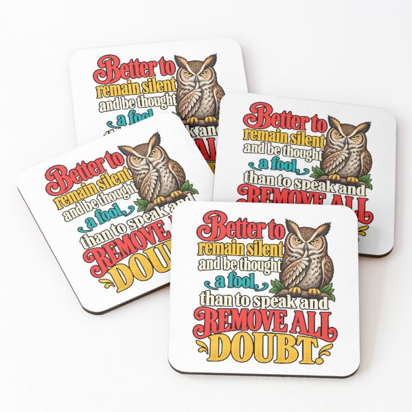 Item preview, Better To Remain Silent Than Speak And Remove All Doubt Owl Shirt designed and sold by InkStinct-Store.