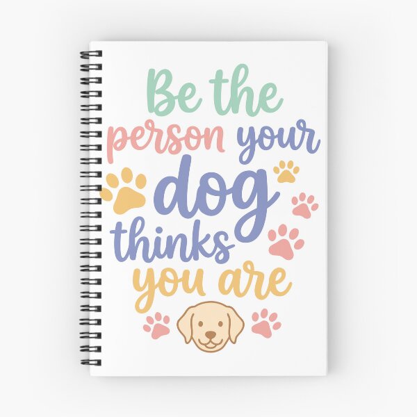 Item preview, Be The Person Your Dog Thinks You Are Funny Dog Lover Quote designed and sold by Darbouni-Prints.