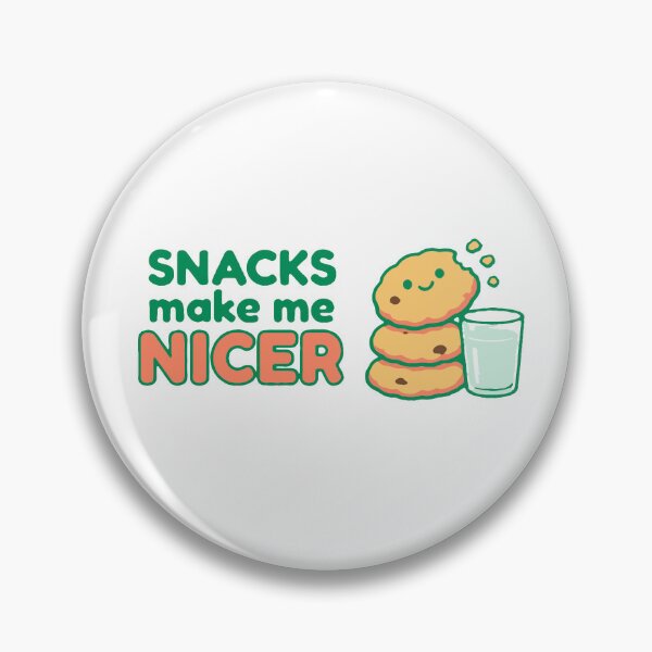 Item preview, Snacks make me nicer - funny food lover sarcastic gift designed and sold by GagShots.