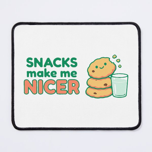 Item preview, Snacks make me nicer - funny food lover sarcastic gift designed and sold by GagShots.