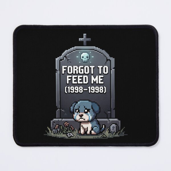 Item preview, Forgot to Feed Me – Pixel Memorial designed and sold by Gabriela Mihai.