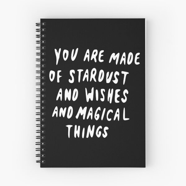 Item preview, you are made of stardust, wishes magical things - you're made of stardust, desires, and magical things designed and sold by TShirtsByMs.