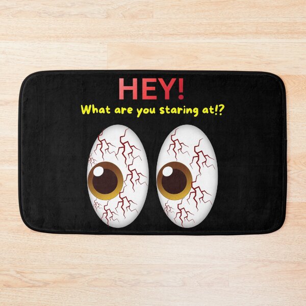 Item preview, HEY! What are you staring at? designed and sold by nwinspire.