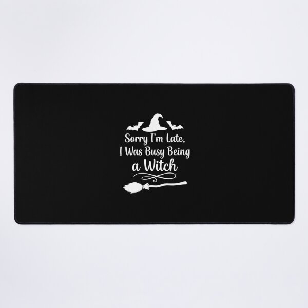 Item preview, Sorry I'm Late, I Was Busy Being a Witch, Funny Halloween designed and sold by CloudyPress.