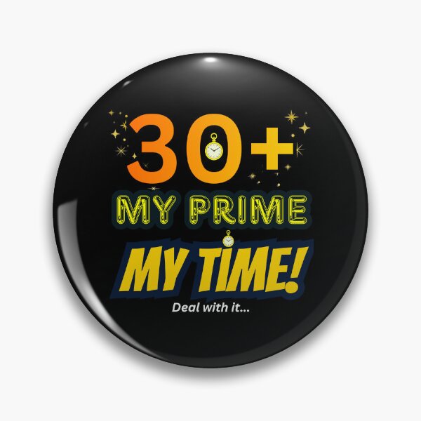 Item preview, 30+ My Prime My Time designed and sold by nwinspire.