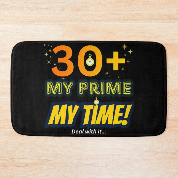 Item preview, 30+ My Prime My Time designed and sold by nwinspire.