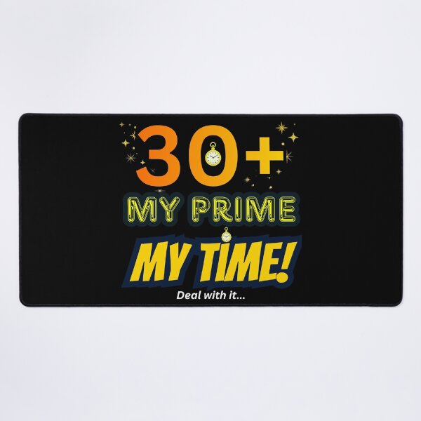 Item preview, 30+ My Prime My Time designed and sold by nwinspire.