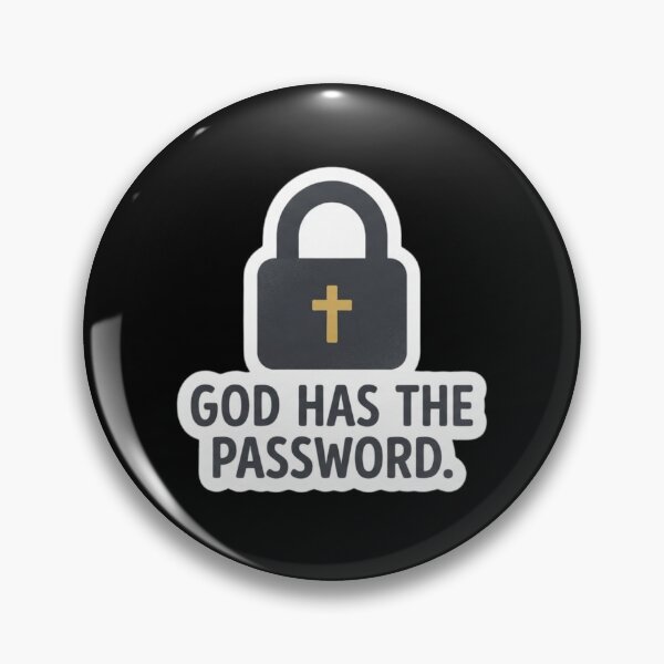 Item preview, God Has The Password - Funny Christian Phrase with Lock designed and sold by MantoSagrado.