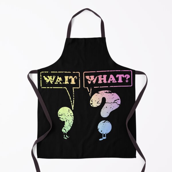 Item preview, Wait What Questioning Punctuation Grammar Funny Gift for Men designed and sold by ScienceCorner.
