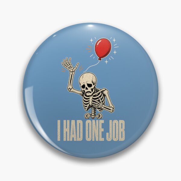 Item preview, I Had One Job Skeleton Red Balloon Funny Halloween T-Shirt designed and sold by InkWeaveShop.