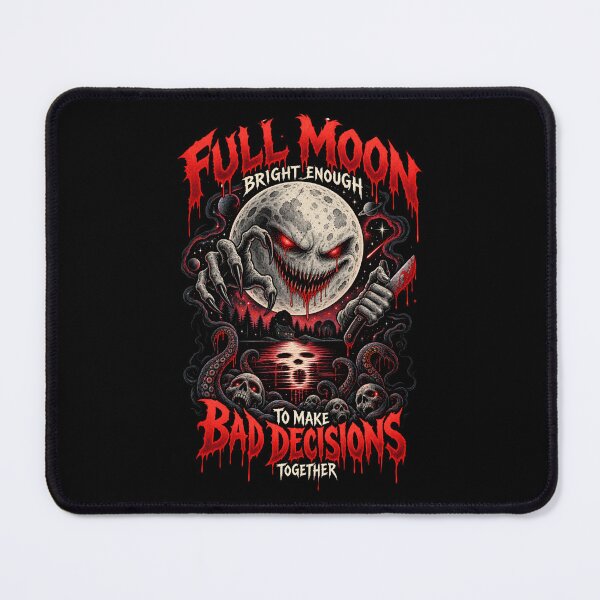 Item preview, Full Moon Bad Decisions - Horror night designed and sold by SidTastic .