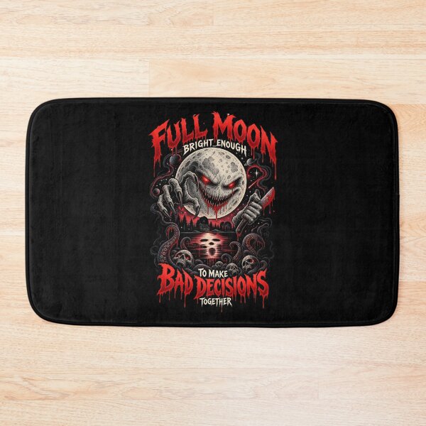 Item preview, Full Moon Bad Decisions - Horror night designed and sold by SidTastic .