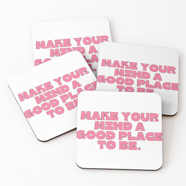 Item preview, Make Your Mind a Good Place to Be designed and sold by ItGirlTheraphy.