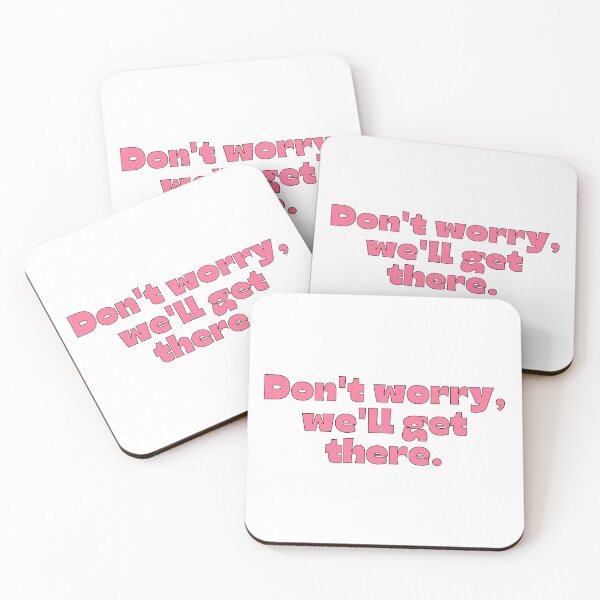 Item preview, Don’t Worry, We’ll Get There – Inspirational Motivation Quote designed and sold by ItGirlTheraphy.