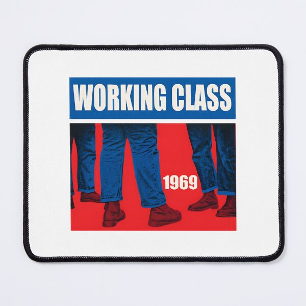 Item preview, Working Class Pride Graphic Design for Everyday Heroes designed and sold by spatiosmith.