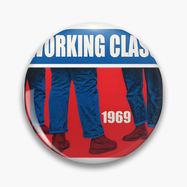 Item preview, Working Class Pride Graphic Design for Everyday Heroes designed and sold by spatiosmith.