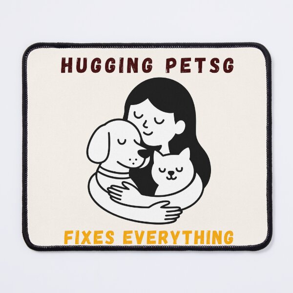 Item preview, Hugging Pets Fixes Everything designed and sold by fadilow.