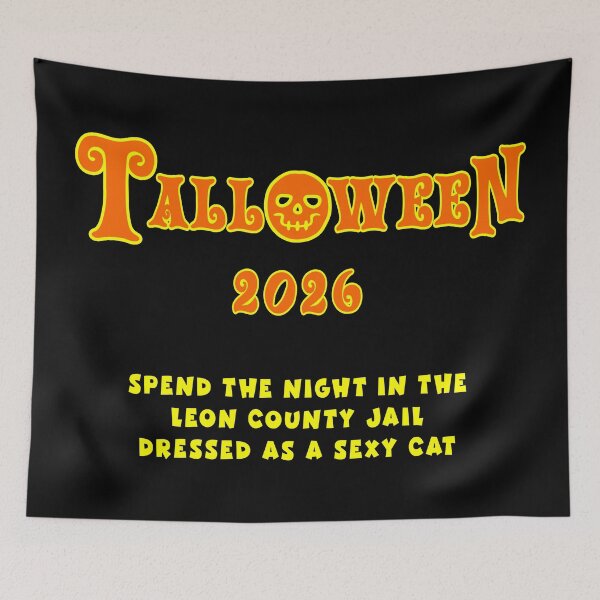 Item preview, Talloween 2026: Spend the Night in the Leon County Jail Dressed As a Sexy Cat  designed and sold by Karate Octopus.