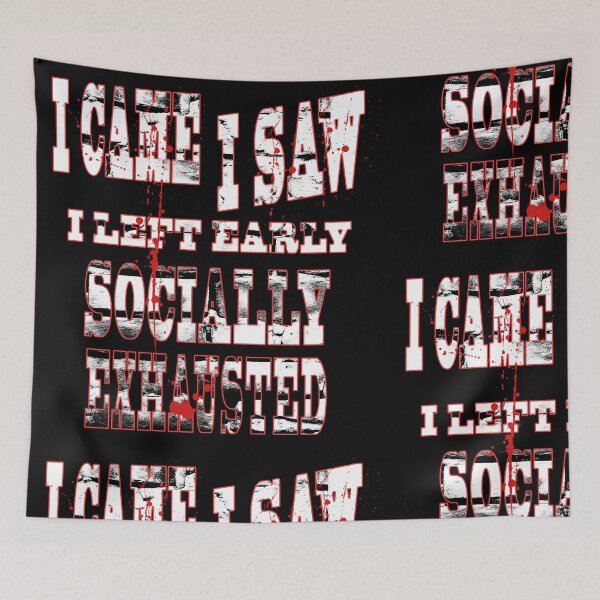 Item preview, Funny Introvert Horror Saying | I Came I Saw I Left Early designed and sold by AreKreative.