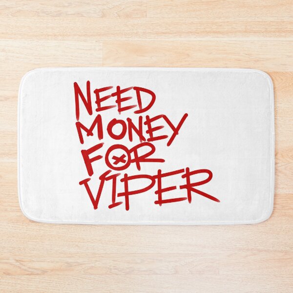Item preview, Need money for viper designed and sold by Tanya Zevallos.