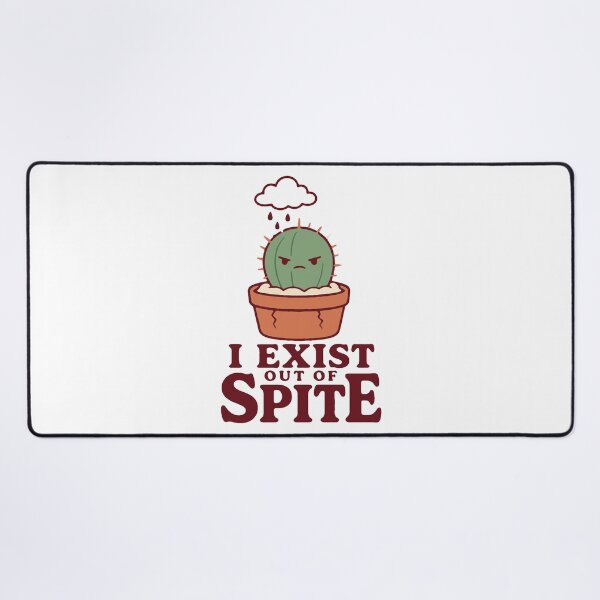 Item preview, I exist out of spite - funny dark humor sarcastic gift designed and sold by GagShots.