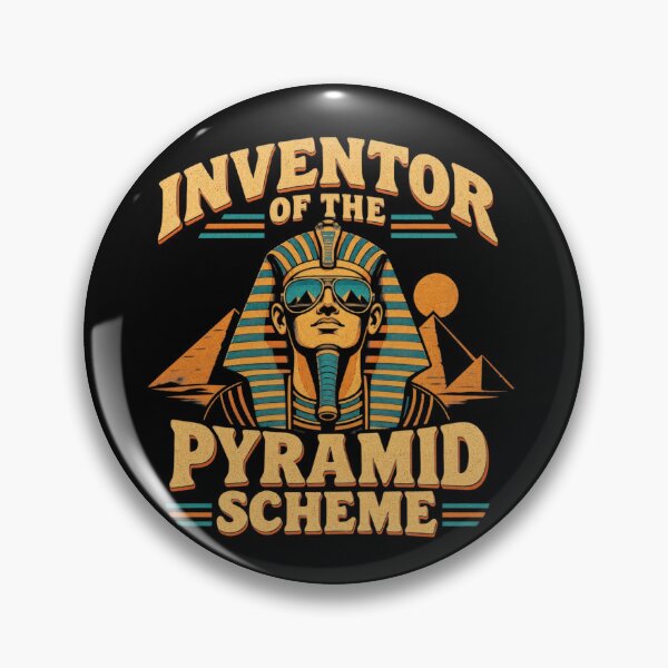 Item preview, Funny Pharaoh Pyramid Scheme Ancient Egypt History Meme designed and sold by eNtyshop23.