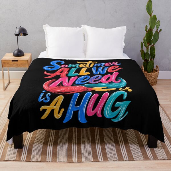 Item preview, Sometimes All We Need Is A Hug – Cute Funny Colorful Quote designed and sold by DyzioSupply.