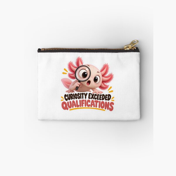 Item preview, Curiosity Exceeded Qualifications – Funny Axolotl Curiosity Humor Sticker designed and sold by biomood.