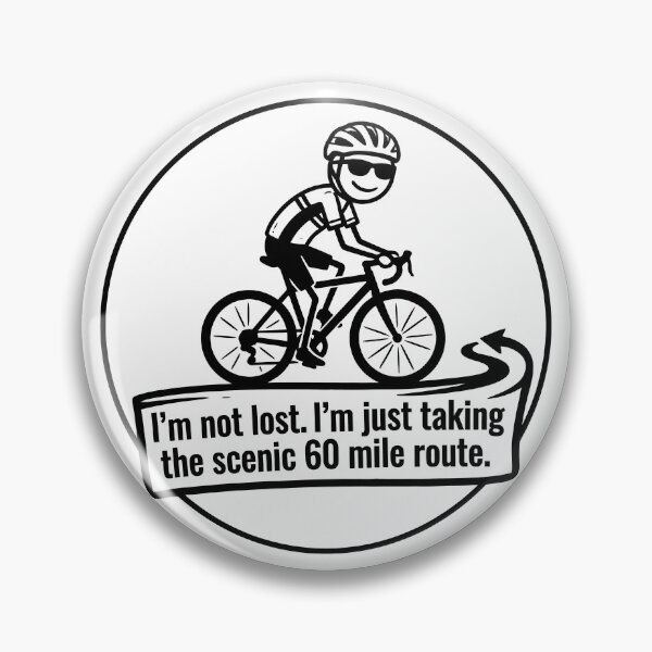 Item preview, I'm Not Lost - Cyclist Embracing Scenic Route designed and sold by ThreadRiotTees.