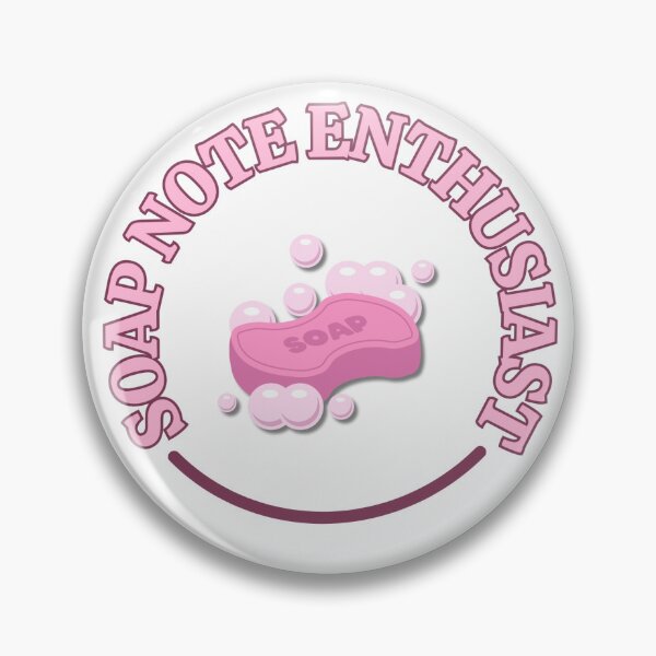 Item preview, SOAP Note Enthusiast  designed and sold by TheStickyOT1.