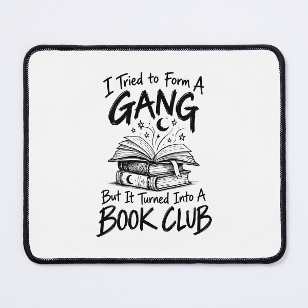 Item preview, I Tried To Form A Gang But It Turned Into A Book Club designed and sold by J-Style-Design.