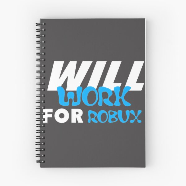 Item preview, Will Work For Robux Funny Gaming Quote Design for Roblox Fans designed and sold by Rief87.